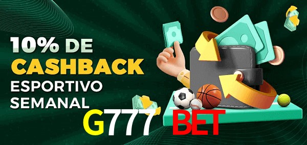 10% de bônus de cashback na G777 Bet